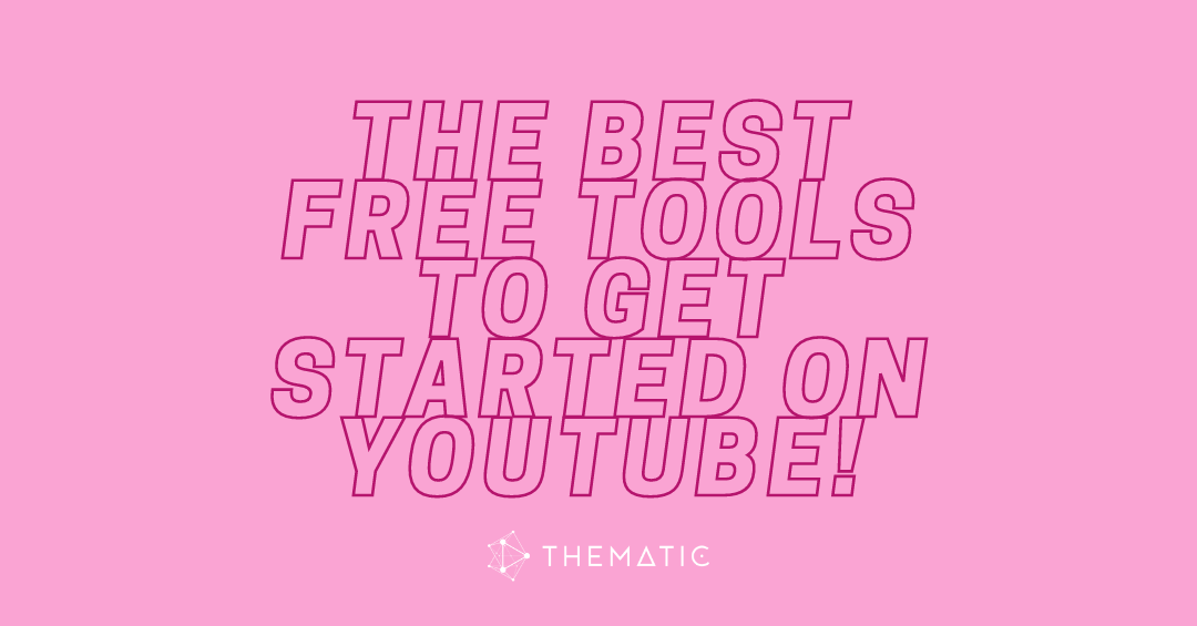 Best Free Tools for YouTube Videos & Content Creators