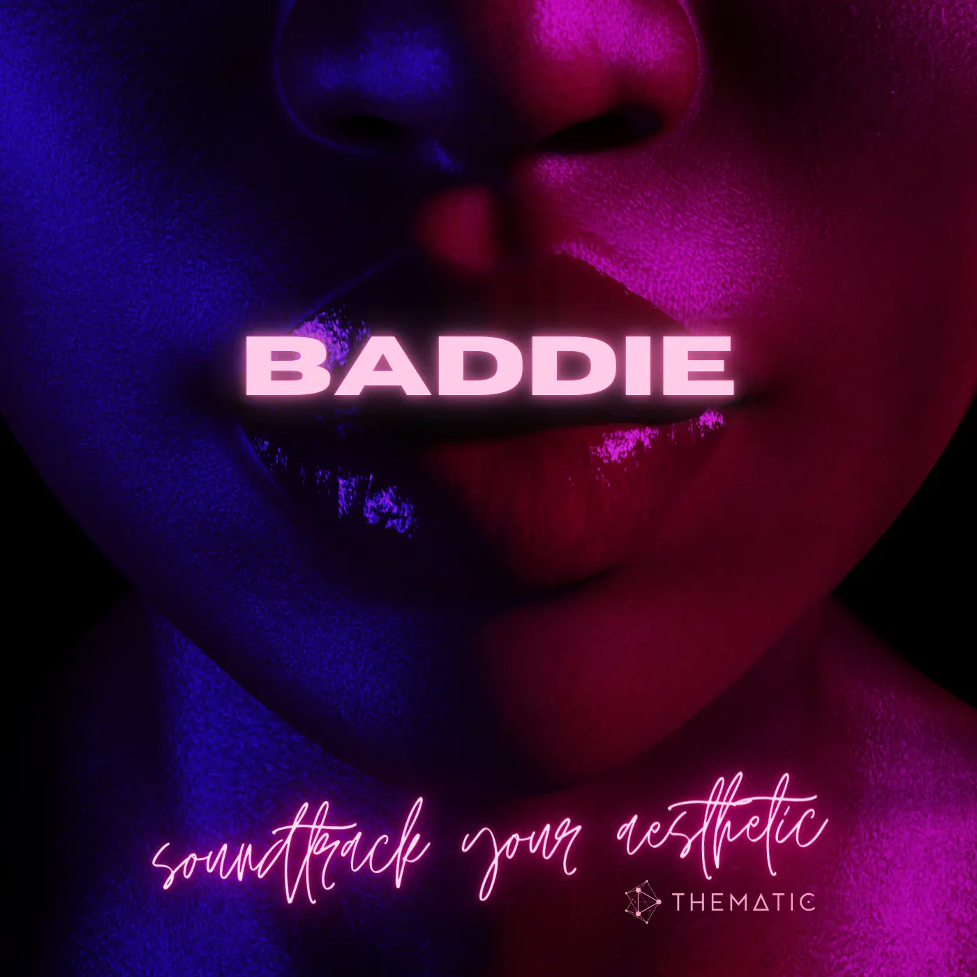 Thematic Baddie Aesthetic Playlist
