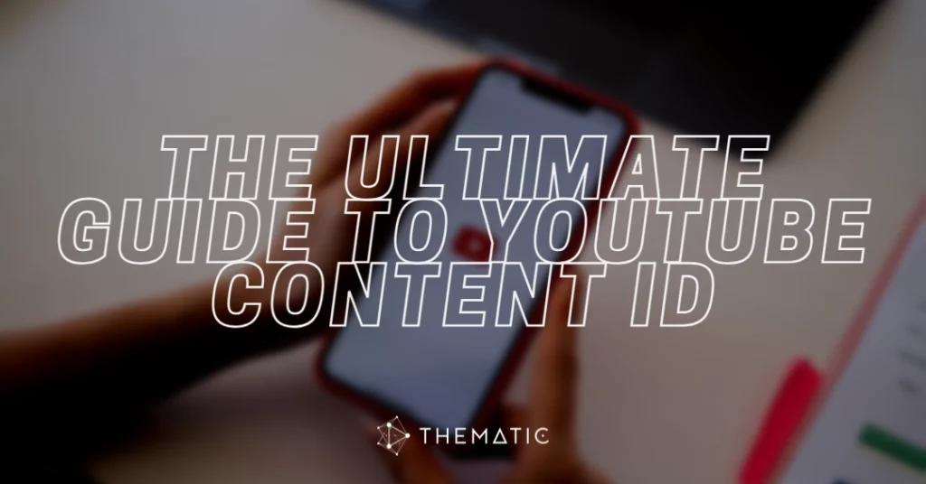 YouTube Content ID: The Ultimate Guide to How it Works  ✅